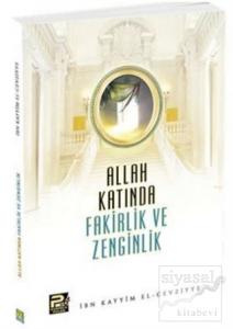 Allah Katında Fakirlik ve Zenginlik