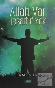 Allah Var Tesadüf Yok