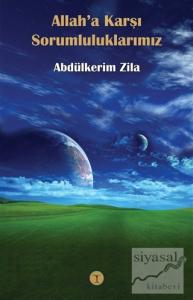 Allah'a Karşı Sorumluluklarımız