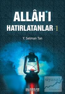 Allah'ı Hatırlatanlar-1
