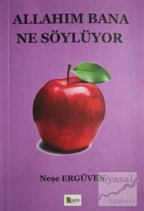 Allahım Bana Ne Söylüyor