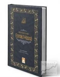 Allah'ın Güzel İsimleri Esma-ül Hüsna (Ciltli)