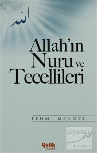 Allah'ın Nuru ve Tecellileri