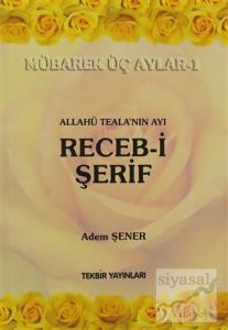 Allahü Teala'nın Ayı Receb-i Şerif