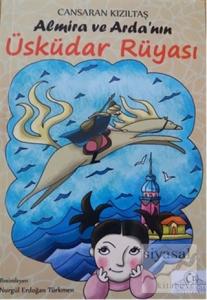 Almira ve Arda'nın Üsküdar Rüyası