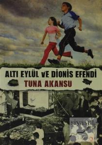 Altı Eylül ve Dionis Efendi