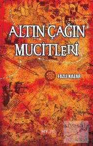 Altın Çağın Mucitleri
