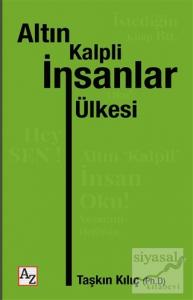 Altın Kalpli İnsanlar Ülkesi (Ciltli)