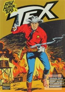 Altın Klasik Tex Sayı: 4 Cesur Teks / Gizli Boğaz / Gizemli Dağ / Yangın