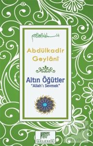 Altın Öğütler - Allah'ı Sevmek (Ciltli)