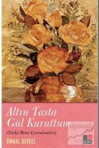 Altın Tasta Gül Kuruttum (Türkü Metni Çözümlemeleri)