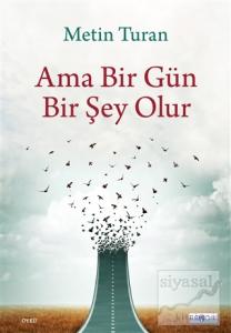 Ama Bir Gün Bir Şey Olur