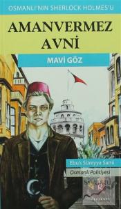 Amanvermez Avni - Mavi Göz