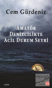 Amatör Denizcilikte Acil Durum Seyri