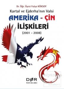 Amerika - Çin İlişkileri (2001 - 2008)