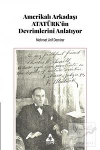 Amerikalı Arkadaşı Atatürk'ün Devrimlerini Anlatıyor