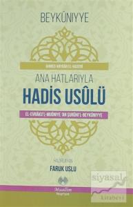 Ana Hatlarıyla Hadis Usulü