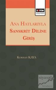 Ana Hatlarıyla Sanskrit Diline Giriş Ana Hatlarıyla Sanskrit Diline Giriş