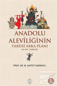 Anadolu Aleviliğinin Tarihi Arka Planı