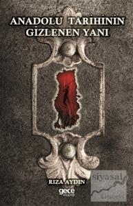 Anadolu Tarihinin Gizlenen Yanı