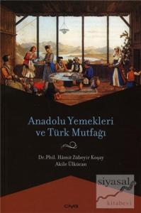 Anadolu Yemekleri ve Türk Mutfağı