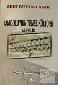 Anadolu'nun Temel Kültürü Alevilik