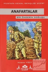 Anafartalar - Bir Önderin Doğuşu Anafartalar - Bir Önderin Doğuşu