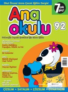 Anaokulu Sayı: 92 Anne-Çocuk Eğitim Dergisi