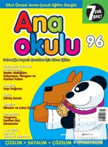 Anaokulu Sayı: 96 Anne-Çocuk Eğitim Dergisi