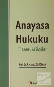 Anayasa Hukuku Temel Bilgiler