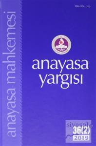 Anayasa Yargısı Dergisi 36 (2) 2019 (Ciltli)