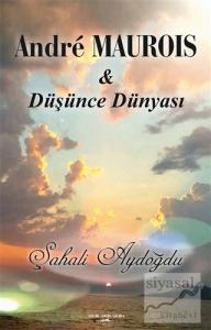 Andre Maurois ile Düşünce Dünyası