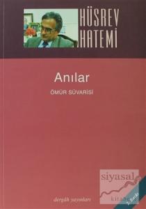 Anılar Ömür Süvarisi