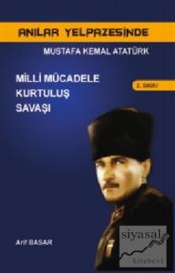 Anılar Yelpazesinde Mustafa Kemal AtatürkCilt 2