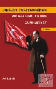 Anılar Yelpazesinde Mustafa Kemal AtatürkCilt 4