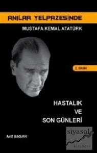 Anılar Yelpazesinde Mustafa Kemal AtatürkCilt 6