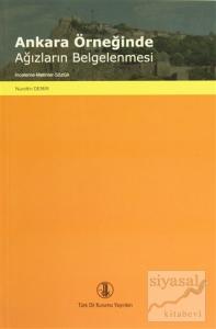 Ankara Örneğinde Ağızların Belgelenmesi