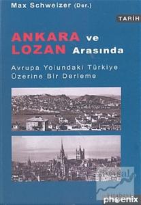 Ankara ve Lozan Arasında