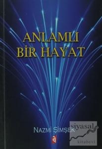 Anlamlı Bir Hayat