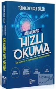 Anlayarak Hızlı Okuma - Tüm Sınavlar ve Zaman Sorunu Yaşayanlar İçin