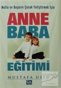 Anne Baba Eğitimi (Ciltli)