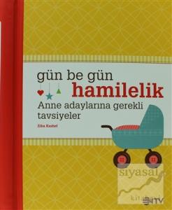 Anne - Bebek Seti: Bebek ve Çocuk Yemekleri + Gün Be Gün Hamilelik (Ciltli)
