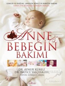 Anne ve Bebeğin Bakımı (CD'li) (Ciltli)