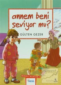 Annem Beni Seviyor mu? Meraklı Bilgiler 1