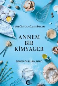 Annem Bir Kimyager
