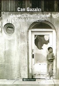 Annemin Sandığından Daha Mutsuzum Annemin Sandığından Daha Mutsuzum