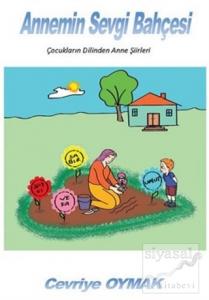 Annemin Sevgi Bahçesi