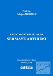 Anonim Ortaklıklarda Sermaye Artırımı (Ciltli)