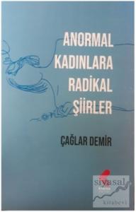 Anormal Kadınlara Radikal Şiirler