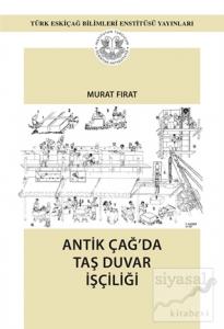 Antik Çağ'da Taş Duvar İşçiliği
